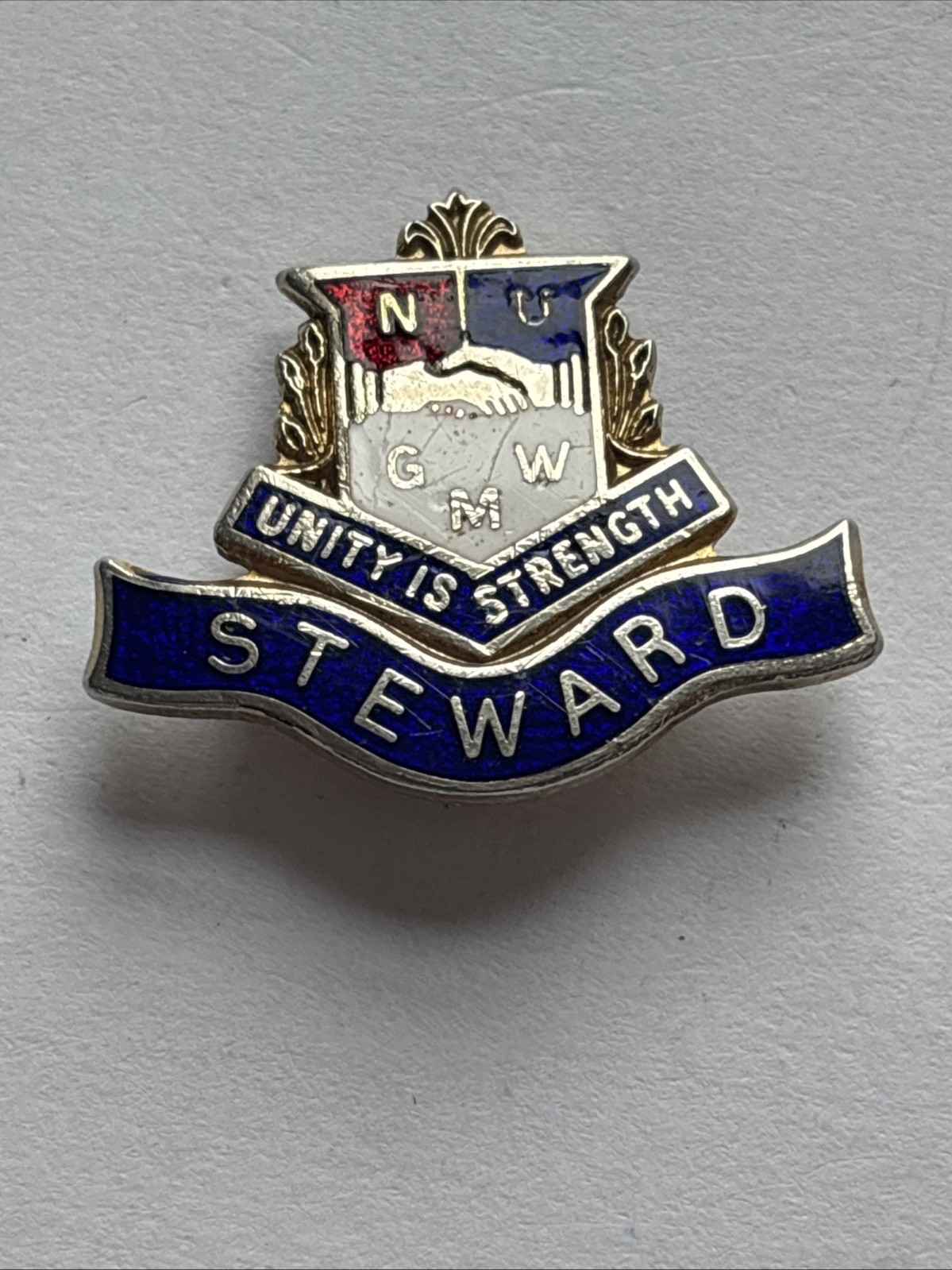 Union Metal Badge. N.U.G.M.W. Steward.