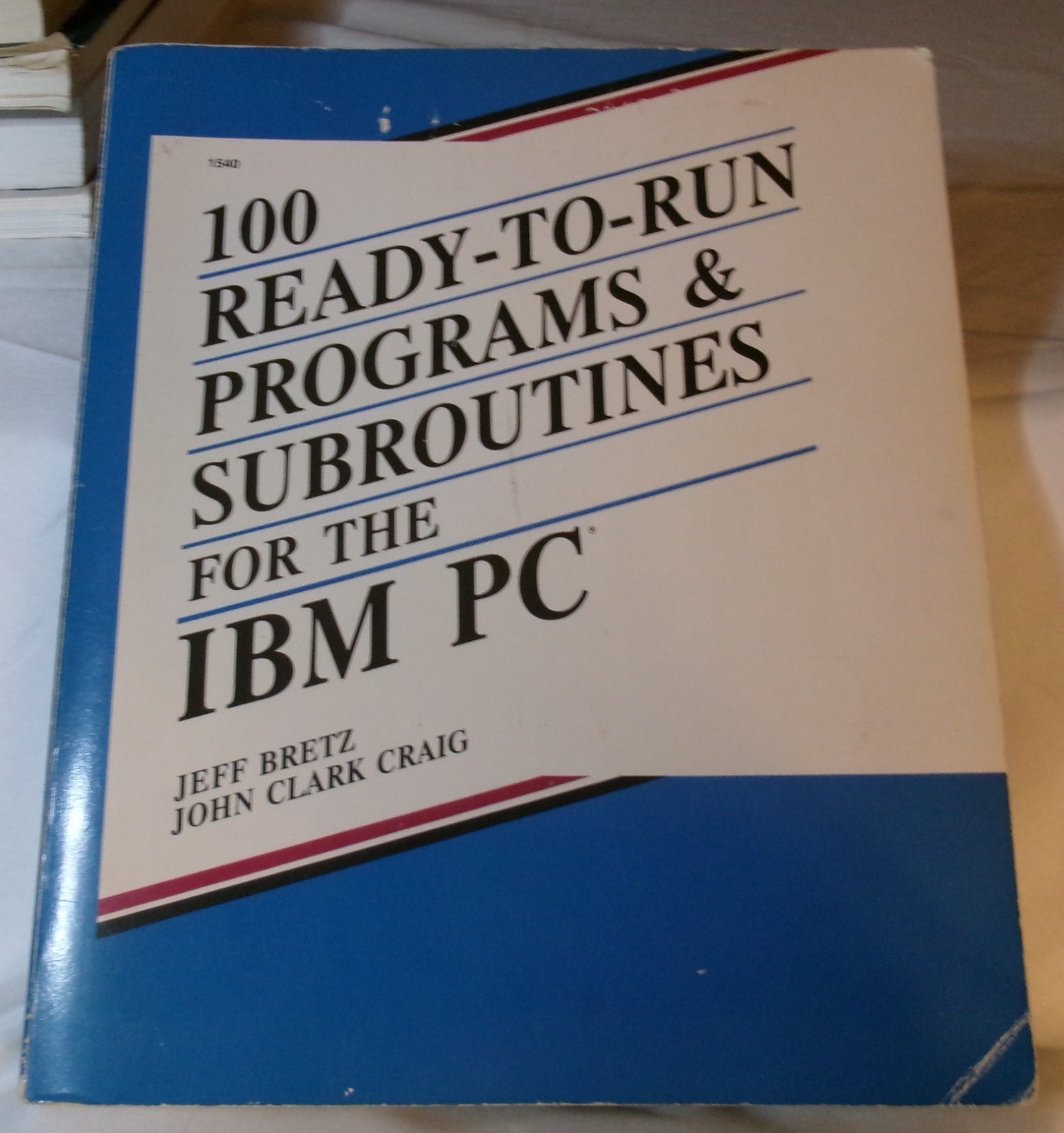 100 Ready-to-Run Programs and Subroutines for the IBM PC