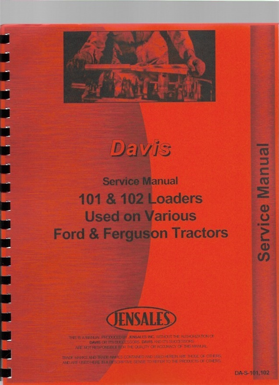 Davis 101 102 Front Loader Attachment Ford & Ferguson Tractors Service Manual