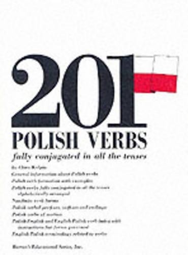 201 Polish Verbs Fully Conjugated (201 Verbs Series) by Kaipio, Clara Paperback