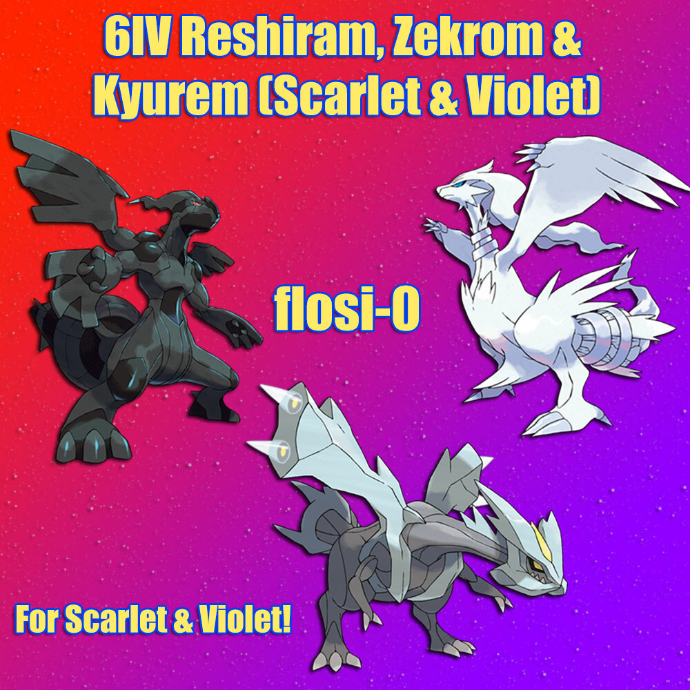 6IV Shiny Reshiram Zekrom Kyurem Pokemon Scarlet and Violet