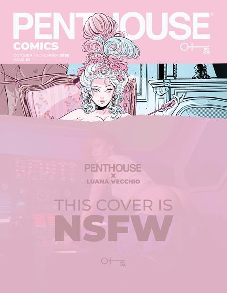 PENTHOUSE COMICS (2027) #1 CVR D LUANA VECCHIO NSFW VAR (MR) *10/7/26*