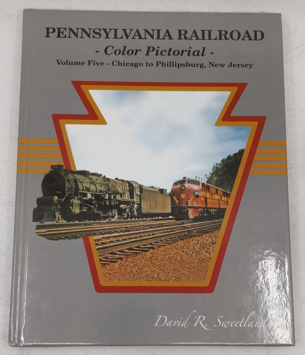 Pennsylvania Railroad Color Pictorial Vol.5 Hardcover Book By David R. Sweetland