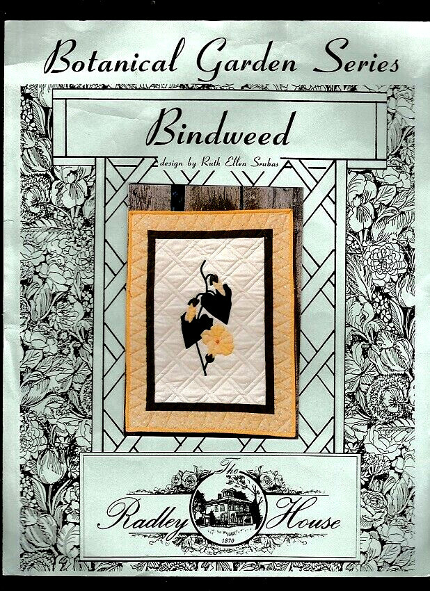 BOTANICAL GARDEN SERIES: BINDWEED QUILT PATTERN DESIGNED BY RUTH ELLEN SRUBUS