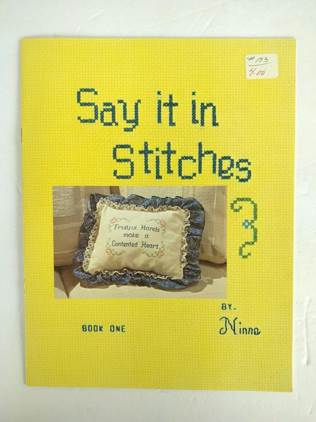 Say It In Stitches Book 1 Ninna Virginia Winecoff 1978 Cross Stitch Pattern