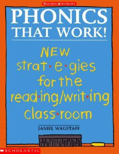 Phonics that Work New Strategies for the ReadingWriting Classroom - VERY GOOD