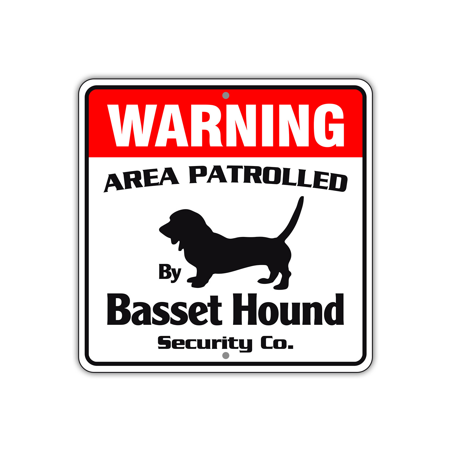 Warning Area Patrolled By Basset Hound Dog Safety Aluminum Metal Sign 12"x12"