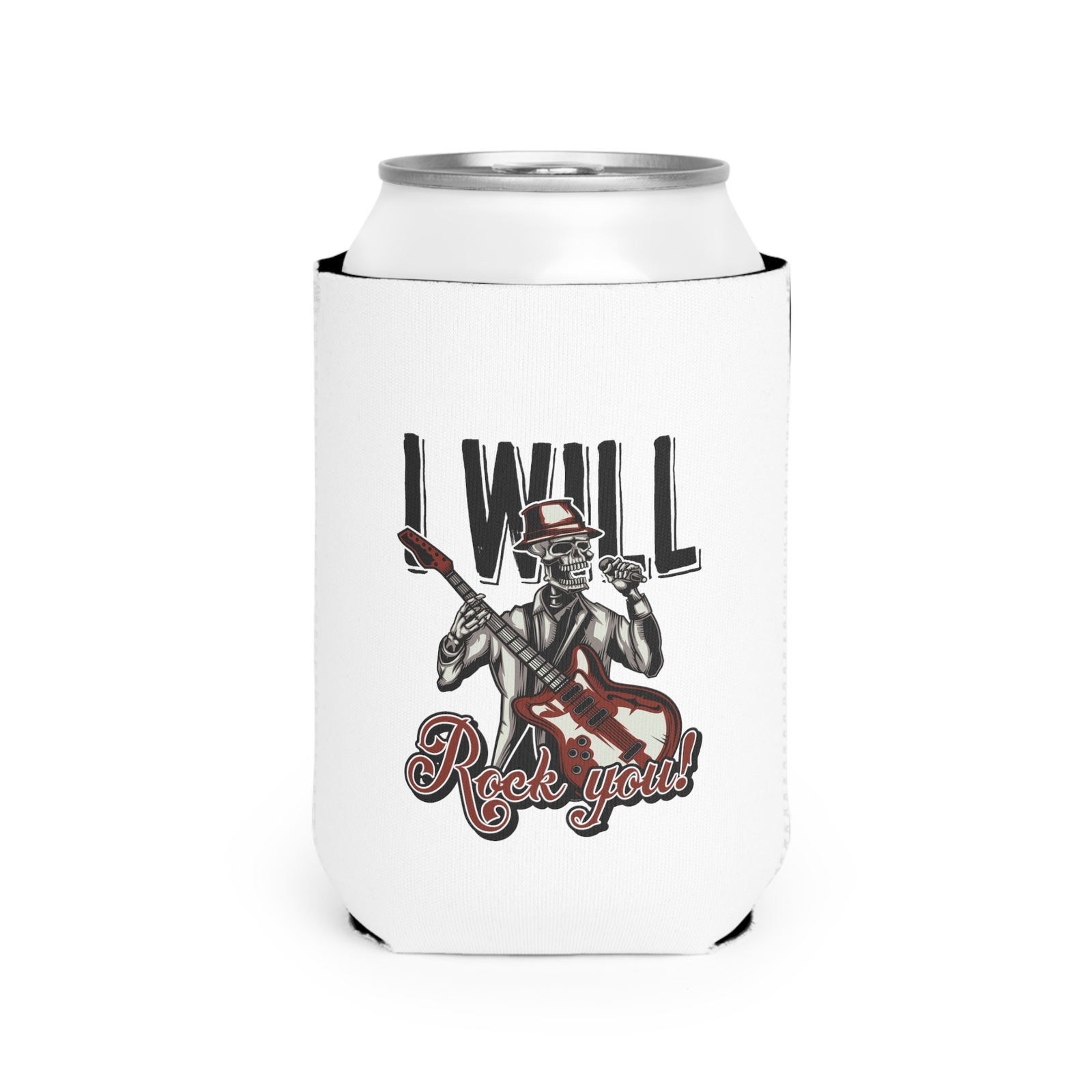I Will Rock You - White Can Cooler Sleeve