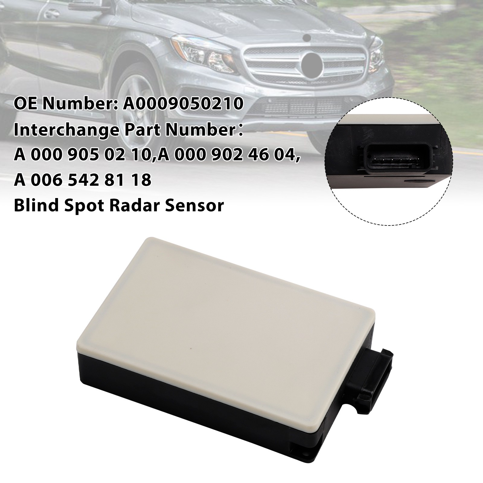 Blind Spot Radar Sensor A0009050210 For Mercedes GLC CLA GLE GLS 2015-2018