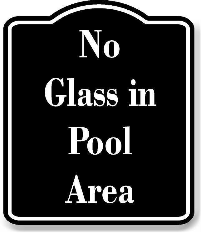 No Glass in Pool Area BLACK Aluminum Composite Sign