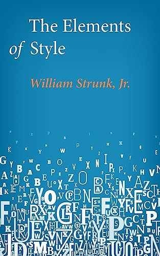 The Elements of Style - Paperback, by Strunk Jr. William - Very Good