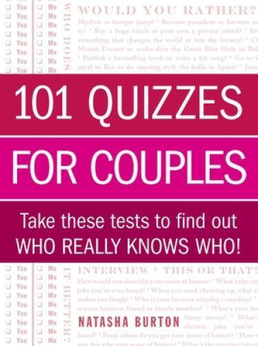 101 Quizzes for Couples: Take These Tests to Find Out Who Really Kno - GOOD