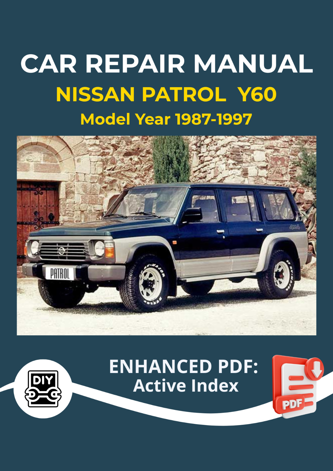 Nissan Patrol Y60 1987-1997 Service Repair Workshop Manual Technical DIY English