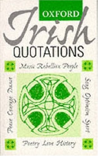Oxford Irish Quotations - VERY GOOD