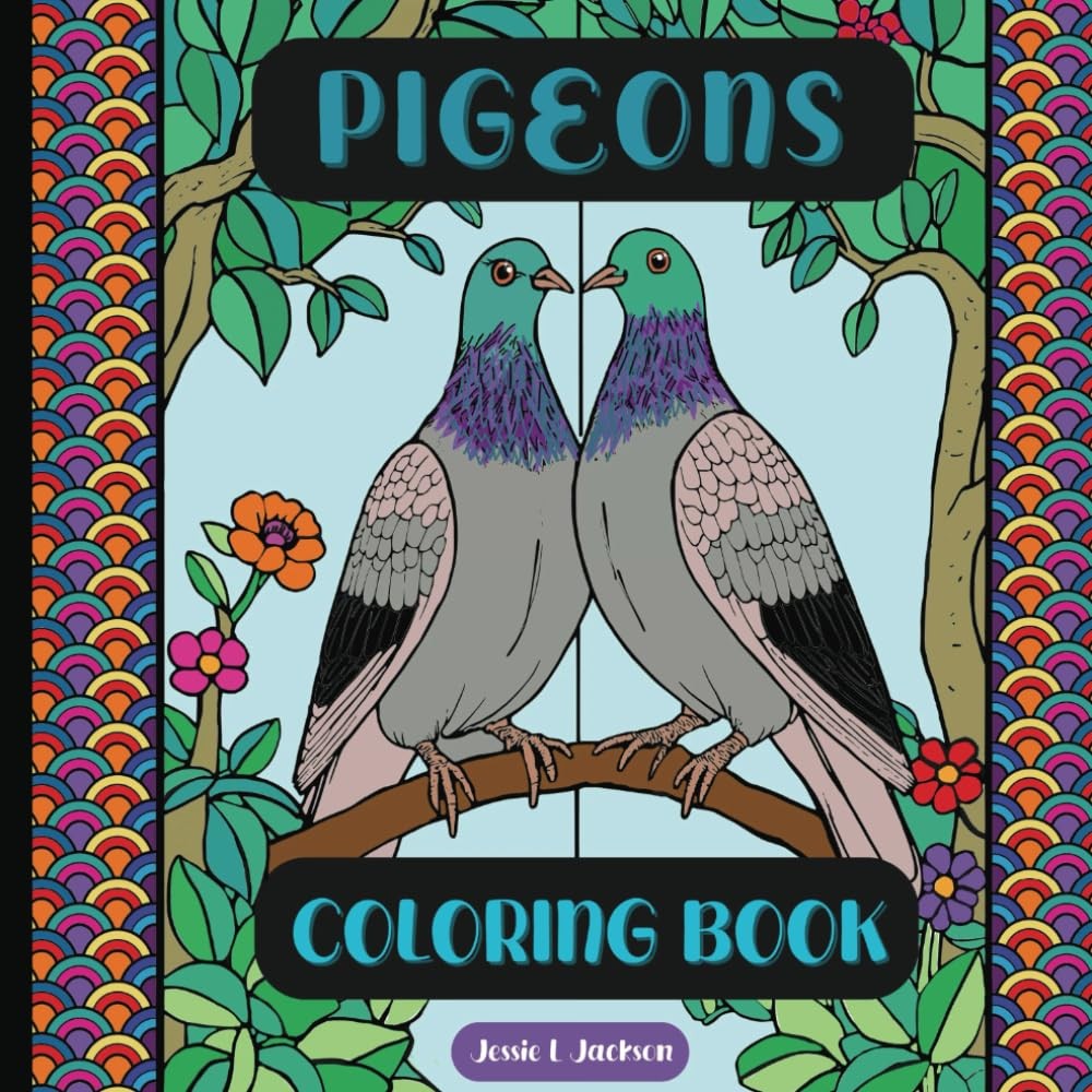 Pigeon Coloring Book for Adults Featuring 50 Pretty Pigeons to Color for Relaxat