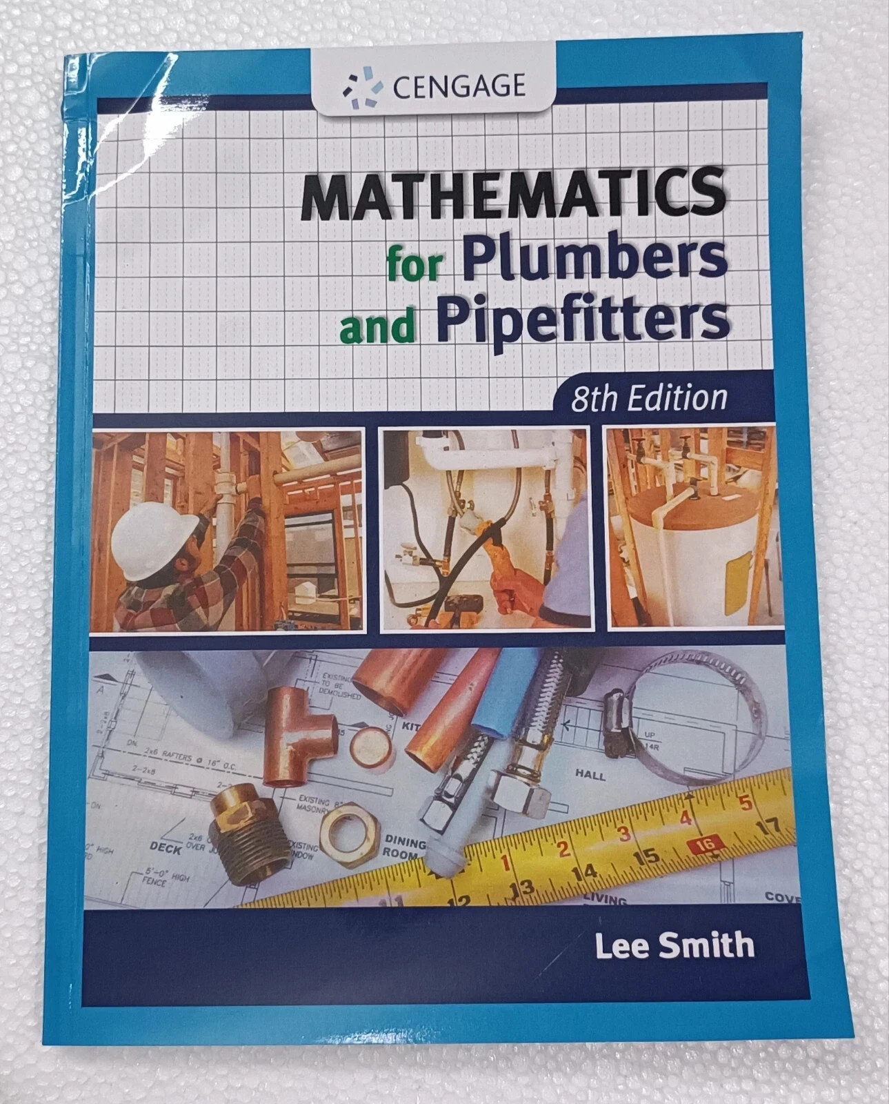 Mathematics for Plumbers and Pipefitters by Lee Smith  8TH Edition USPS