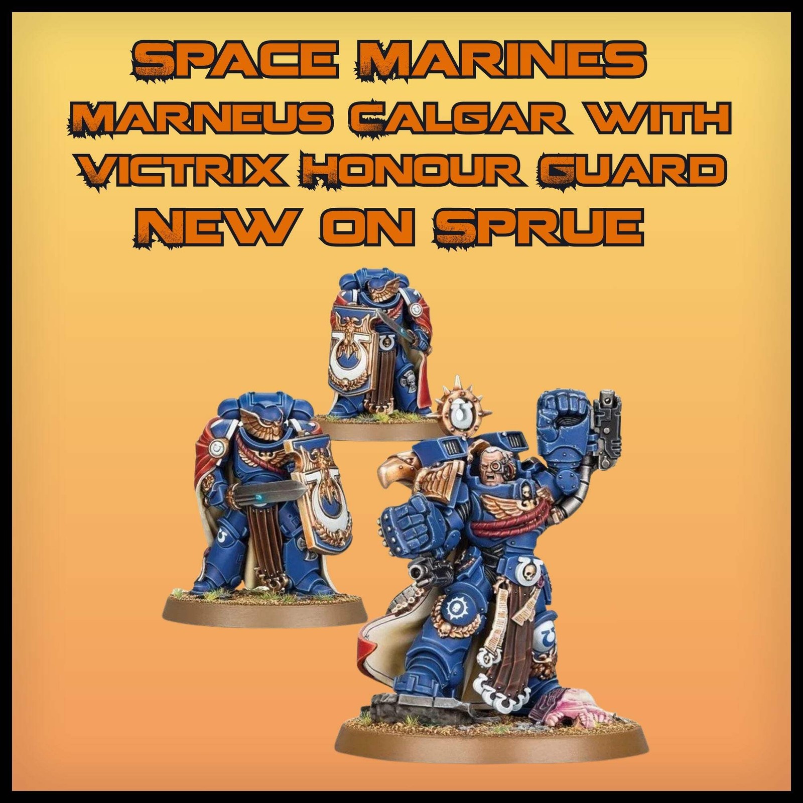 Warhammer 40k: Space Marine Marneus Calgar with Victrix Honour Guard New on Spru
