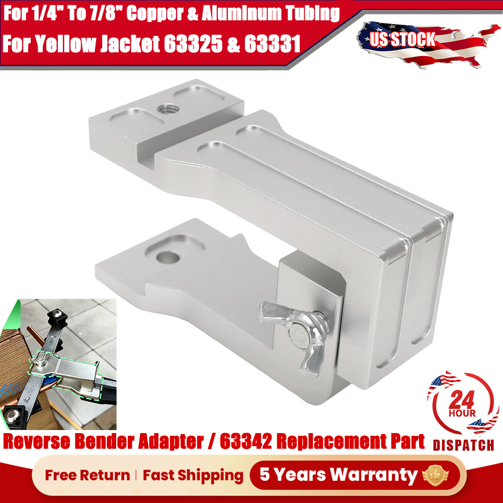Reverse Bender Adapter / 63342 Replacement Part For Yellow Jacket 63325 & 63331