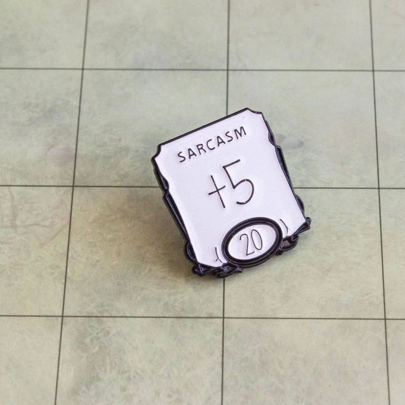 Sarcasm +5 Pin