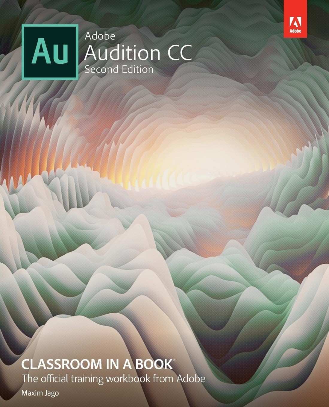 BRAND NEW Adobe Audition CC Classroom in a Book 2nd Edition Paperback Maxim Jago