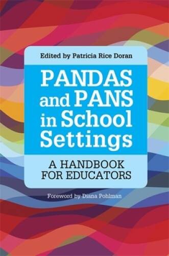 PANDAS and PANS in School Settings: A Handbook for Educators - Paperback - GOOD