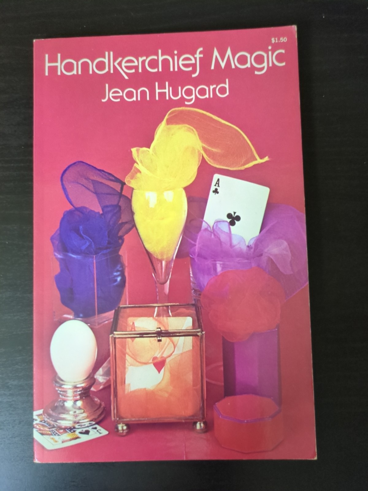 Handkerchief Magic by  Jean Hugard. Paperback 1974
