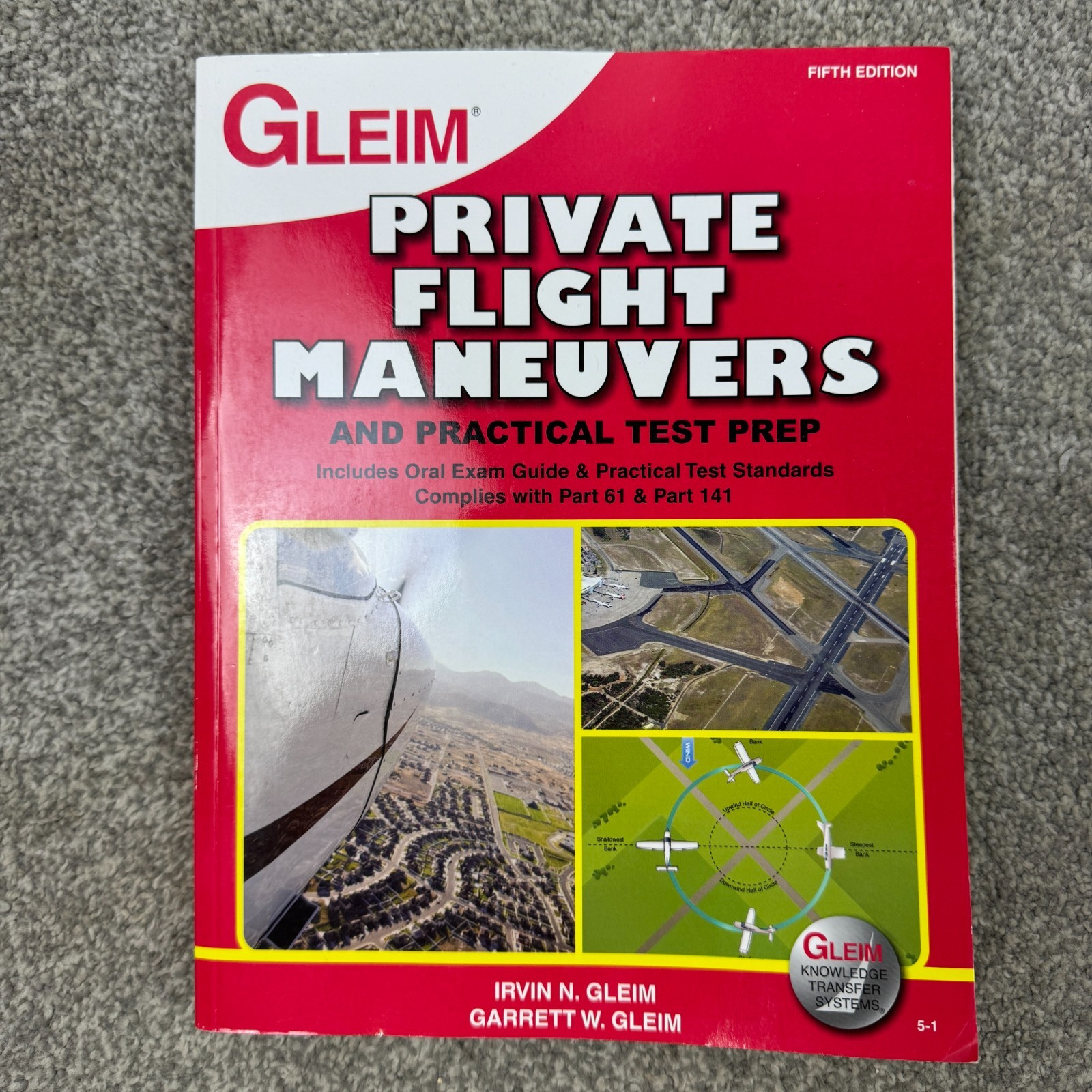 Gleim Private Flight Maneuvers And Practical Test Prep Fifth Edition First Print