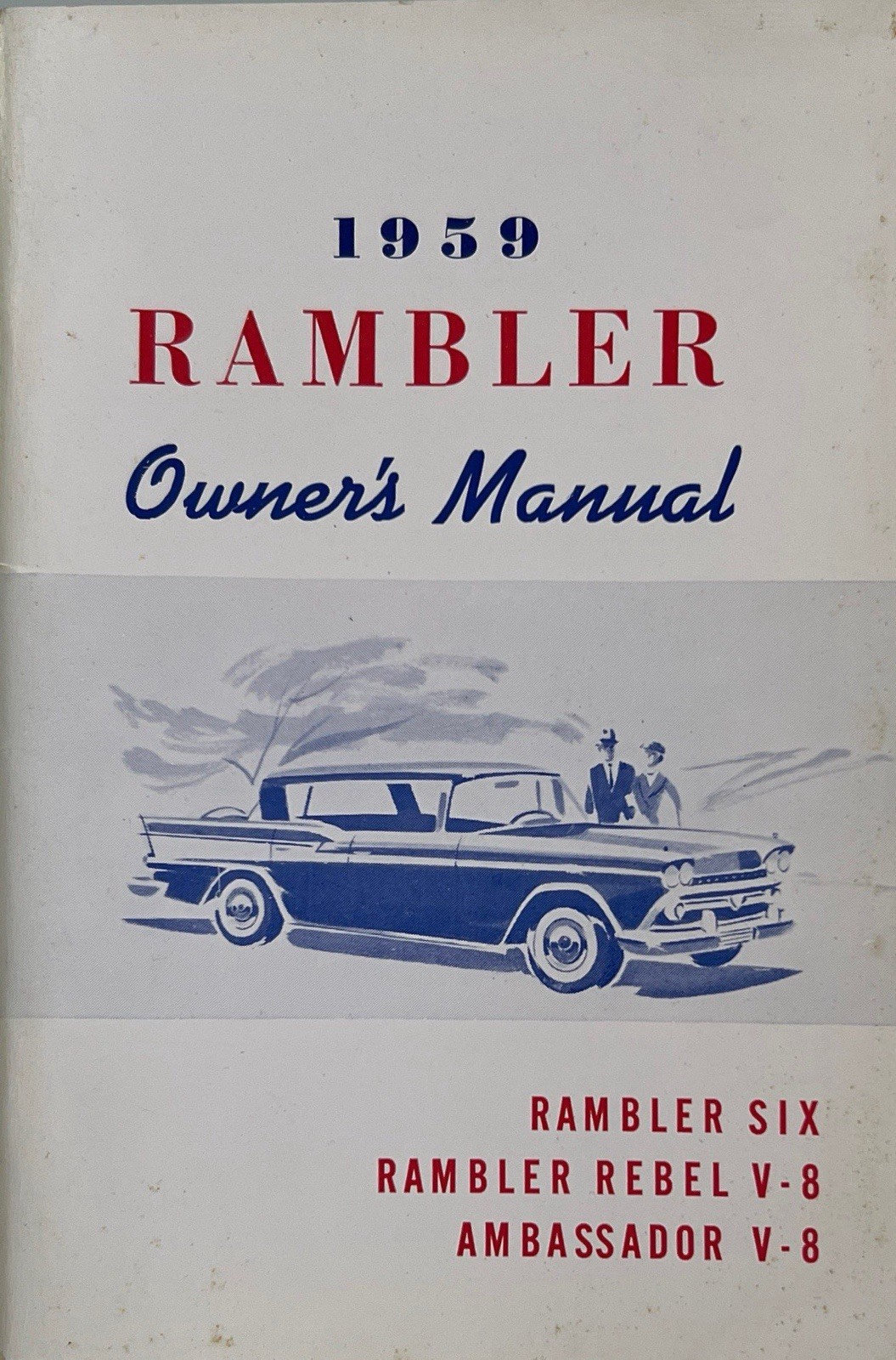 1959 AMC Rambler Owners Manual User Guide Reference Operator Book Fuses Fluids