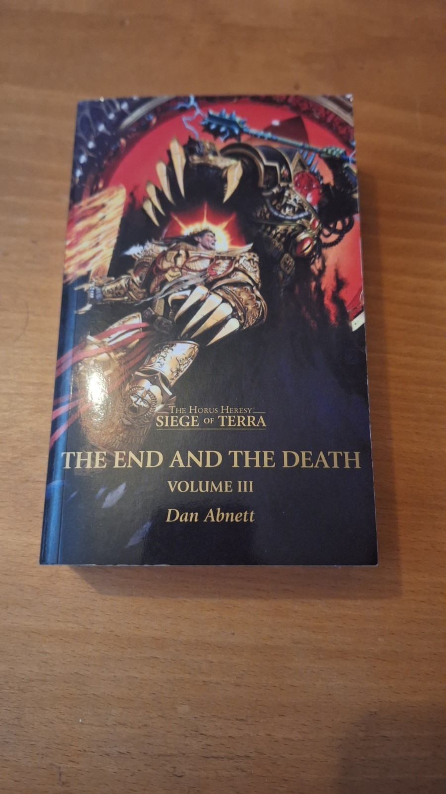 Horus Heresy: The End and The Death Siege of Terra Volume 3 PB Dan Black Library