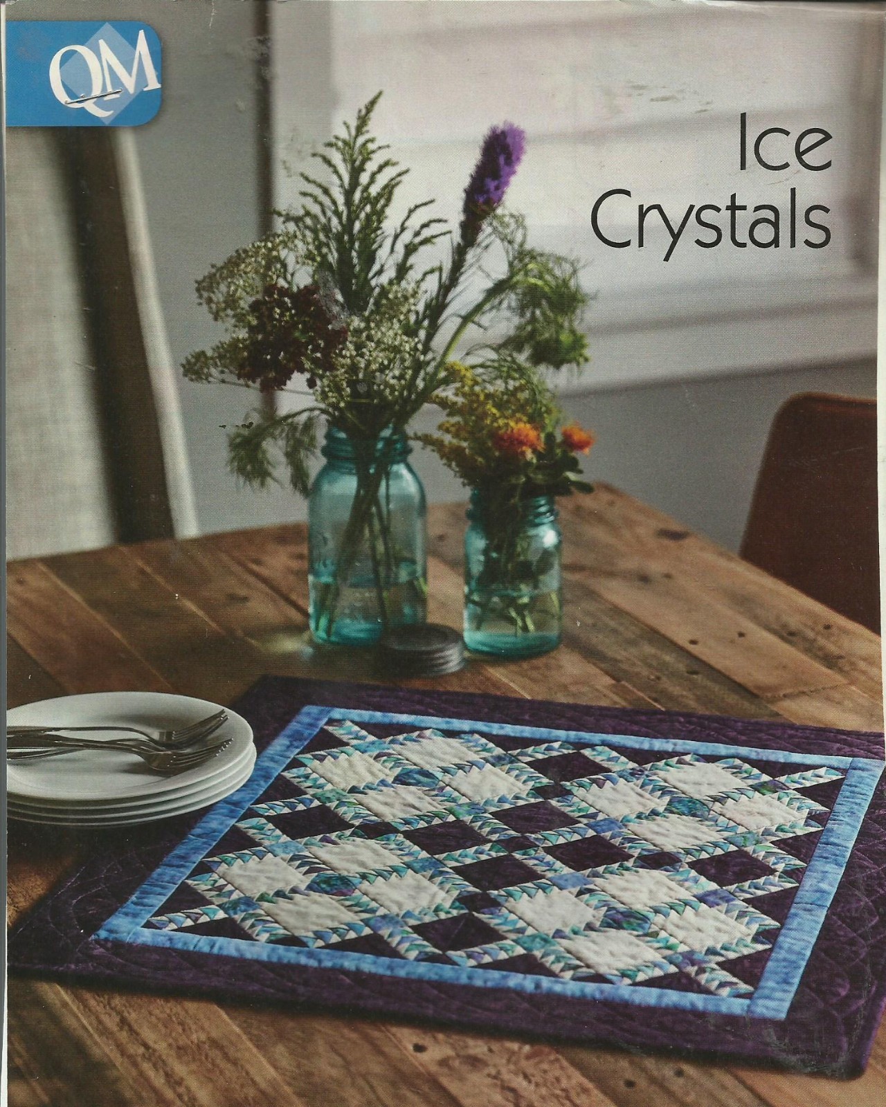 E0130 ICE CRYSTALS RUNNER/TOPPER QUILT  PATTERN/INSTRUCTIONS