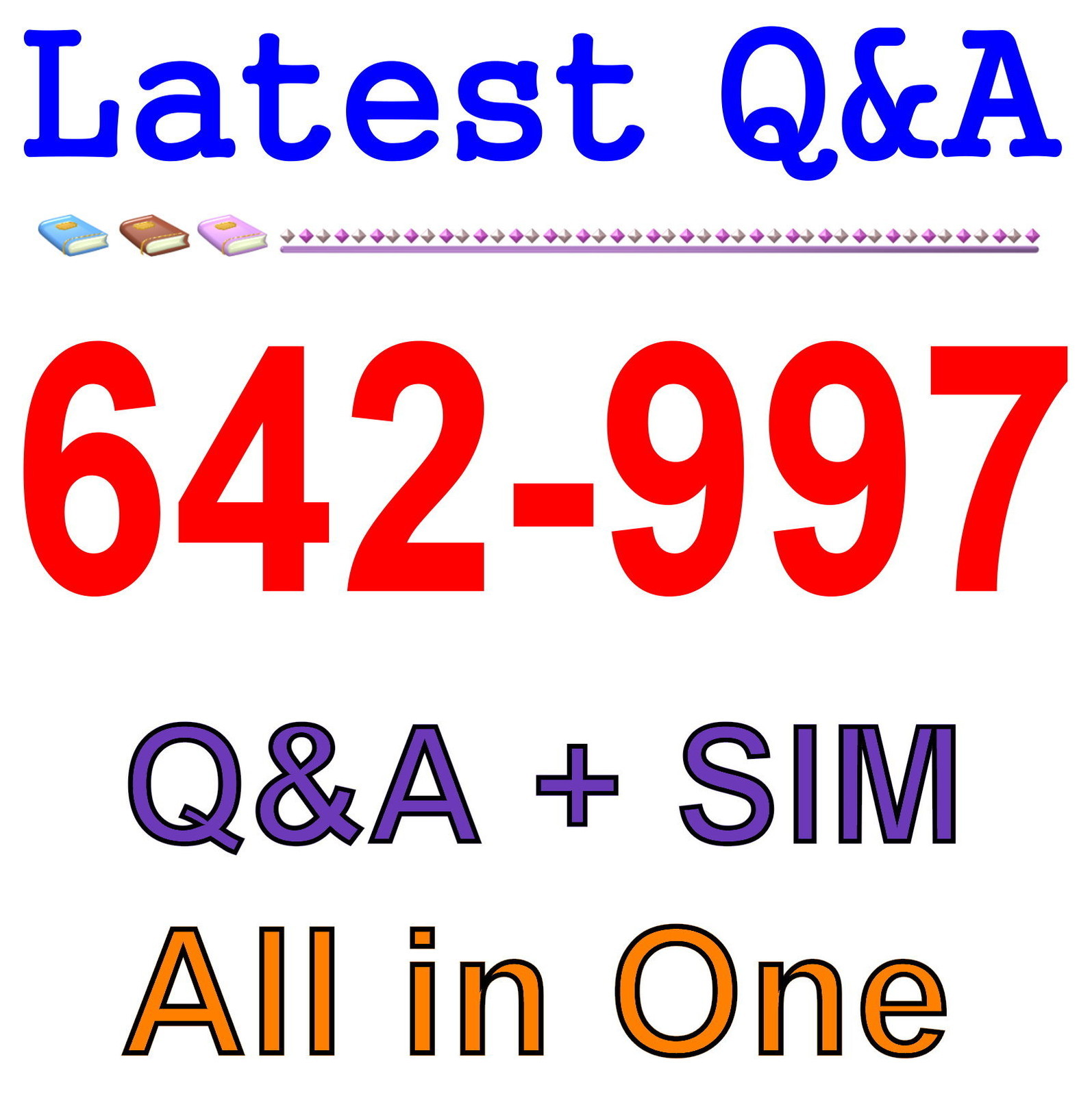 Cisco Best Practice Material For 642-997 Exam Q&A+SIM