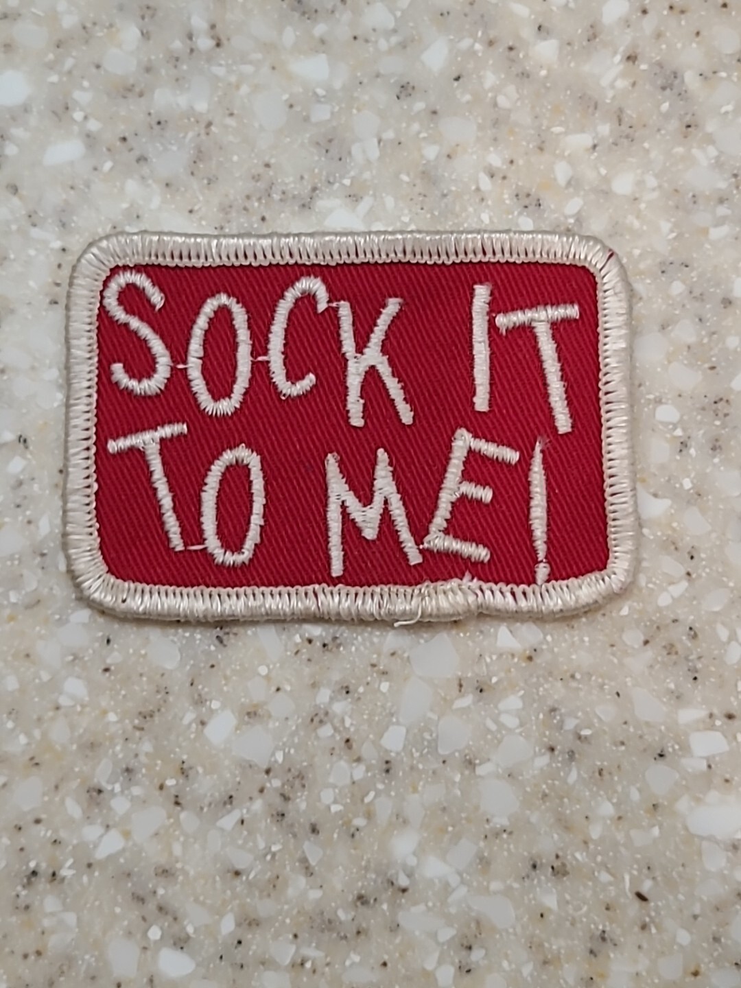 Vintage "SOCK  IT TO ME"  PATCH...ROWAN MARTIN LAUGH IN,New, Rare!