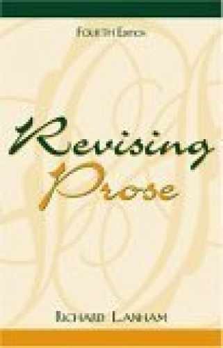Revising Prose - Paperback, by Lanham Richard A. - Very Good