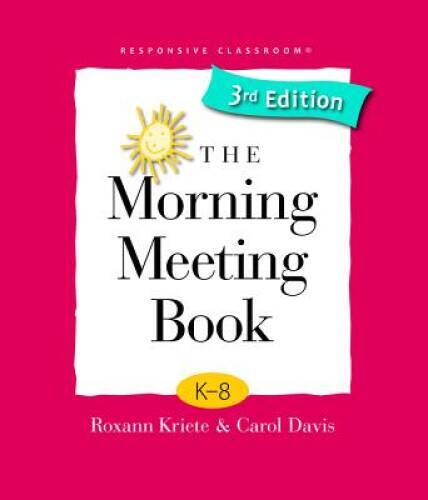 The Morning Meeting Book - Paperback By Roxann Kriete - GOOD