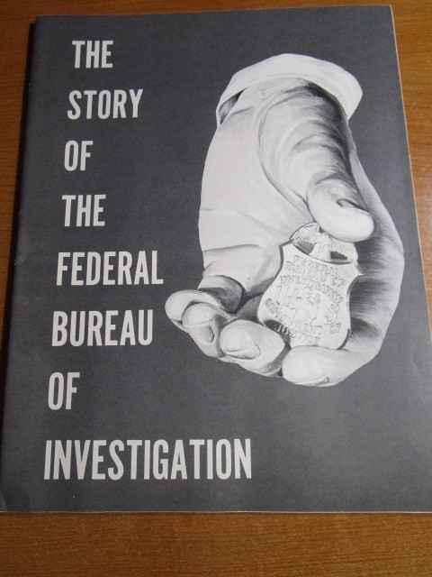 THE STORY OF THE FEDERAL BUREAU OF INVESTIGATION FBI Brochure - 1961 Phamphlet