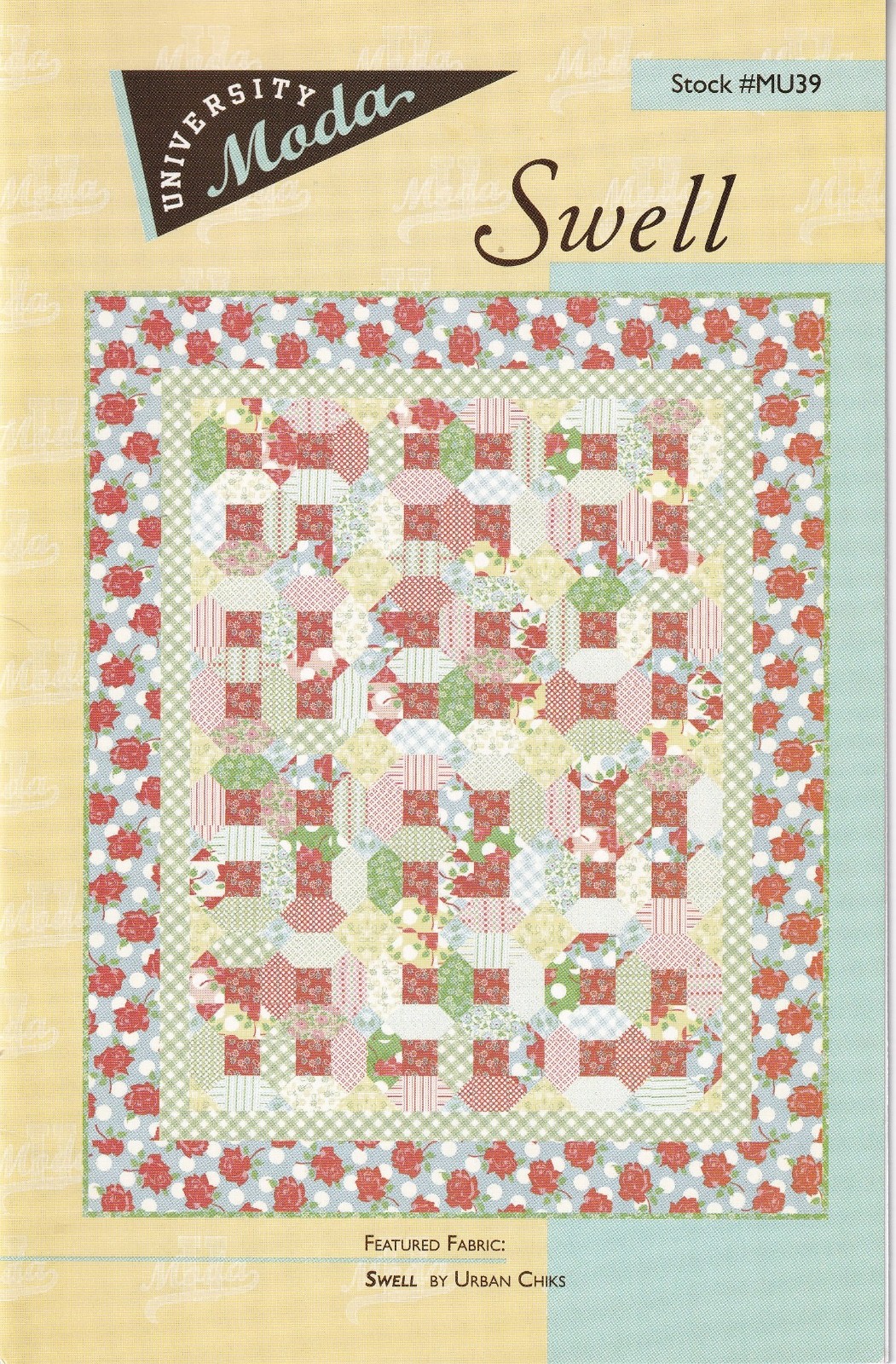 Moda University Quilt Pattern MU39: Swell Finished Size  62" x 77"