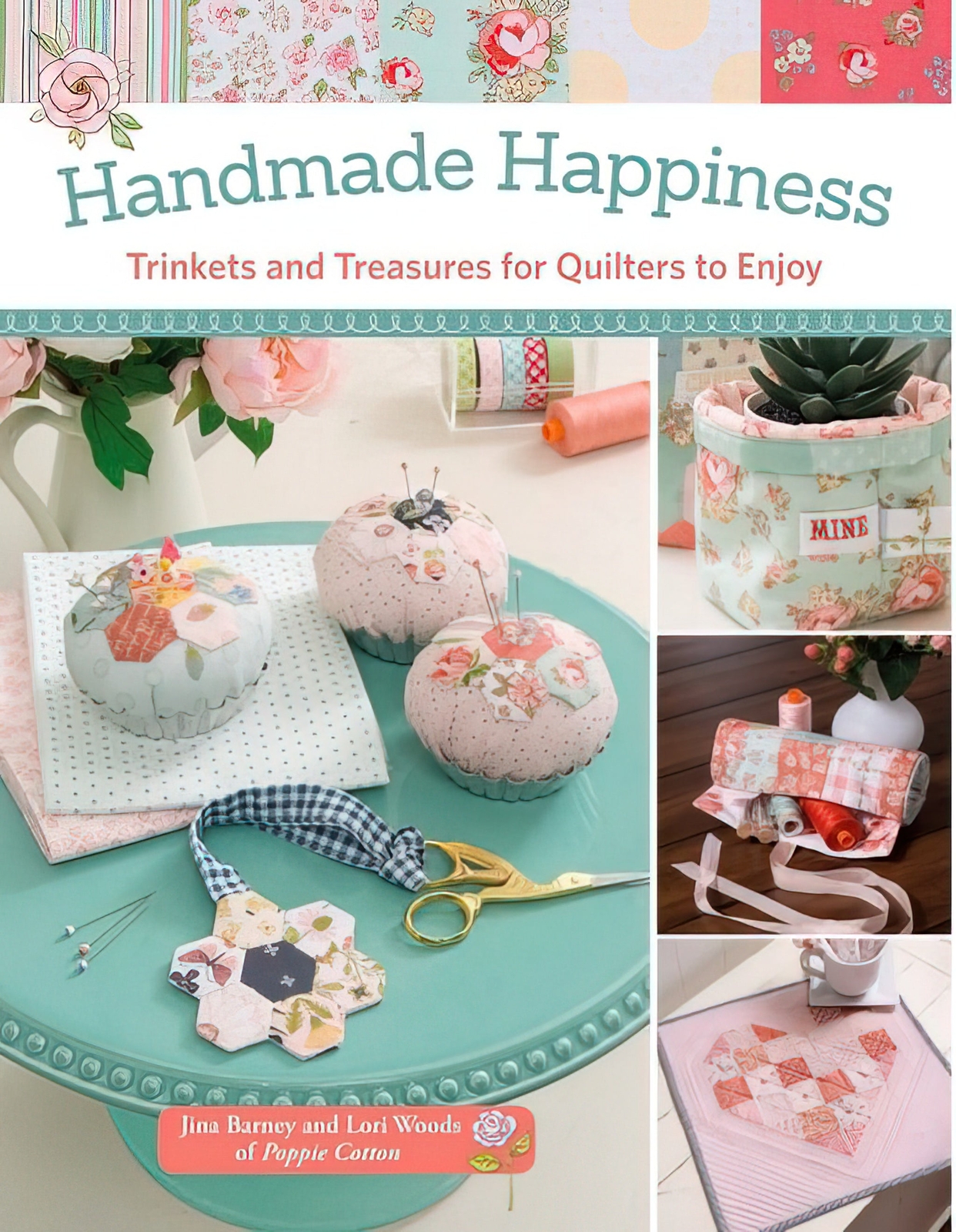 Handmade Happiness Book by Jina Barney by Martingale