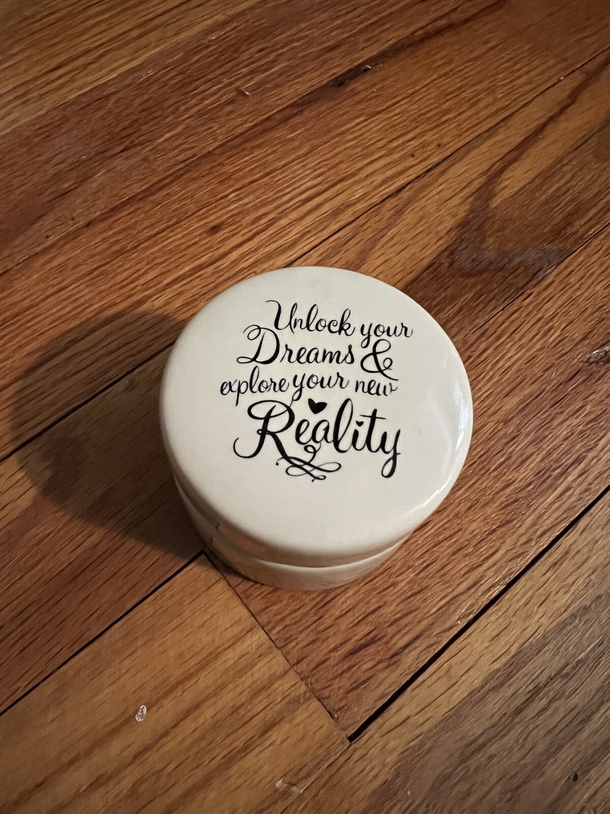 Round Trinket Box With Inspirational Expression ￼ Ceramic￼ 2.5” X 2”
