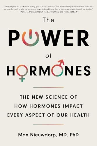 The Power of Hormones: The New - Paperback - VERY GOOD