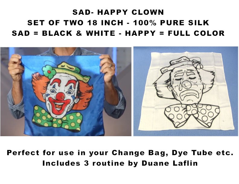 SAD HAPPY CLOWN 18 INCH SILK Set & 3 ROUTINES by Duane Laflin