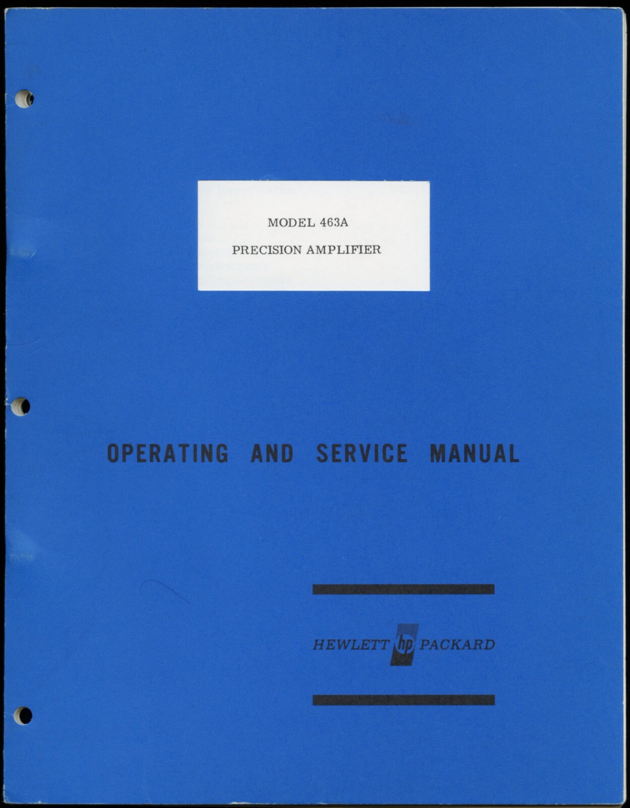 1966 HEWLETT PACKARD 463A PRECISION AC AMPLIFIER 463A OPERATING & SERVICE MANUAL