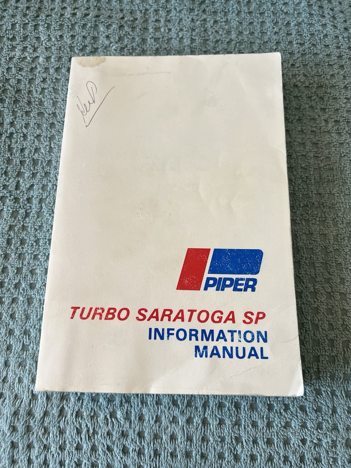 Piper Turbo Saratoga SP PA-32R-301T Information Manual P/N 761-726