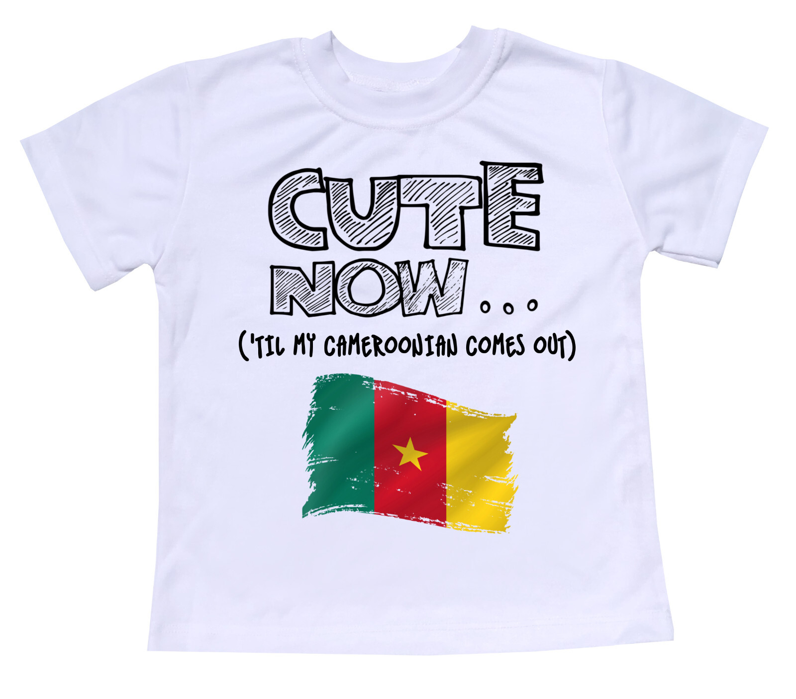 Cute Now... 'Til My Cameroonian Comes Out Toddler Kids Cameroon Flag T-shirt Top
