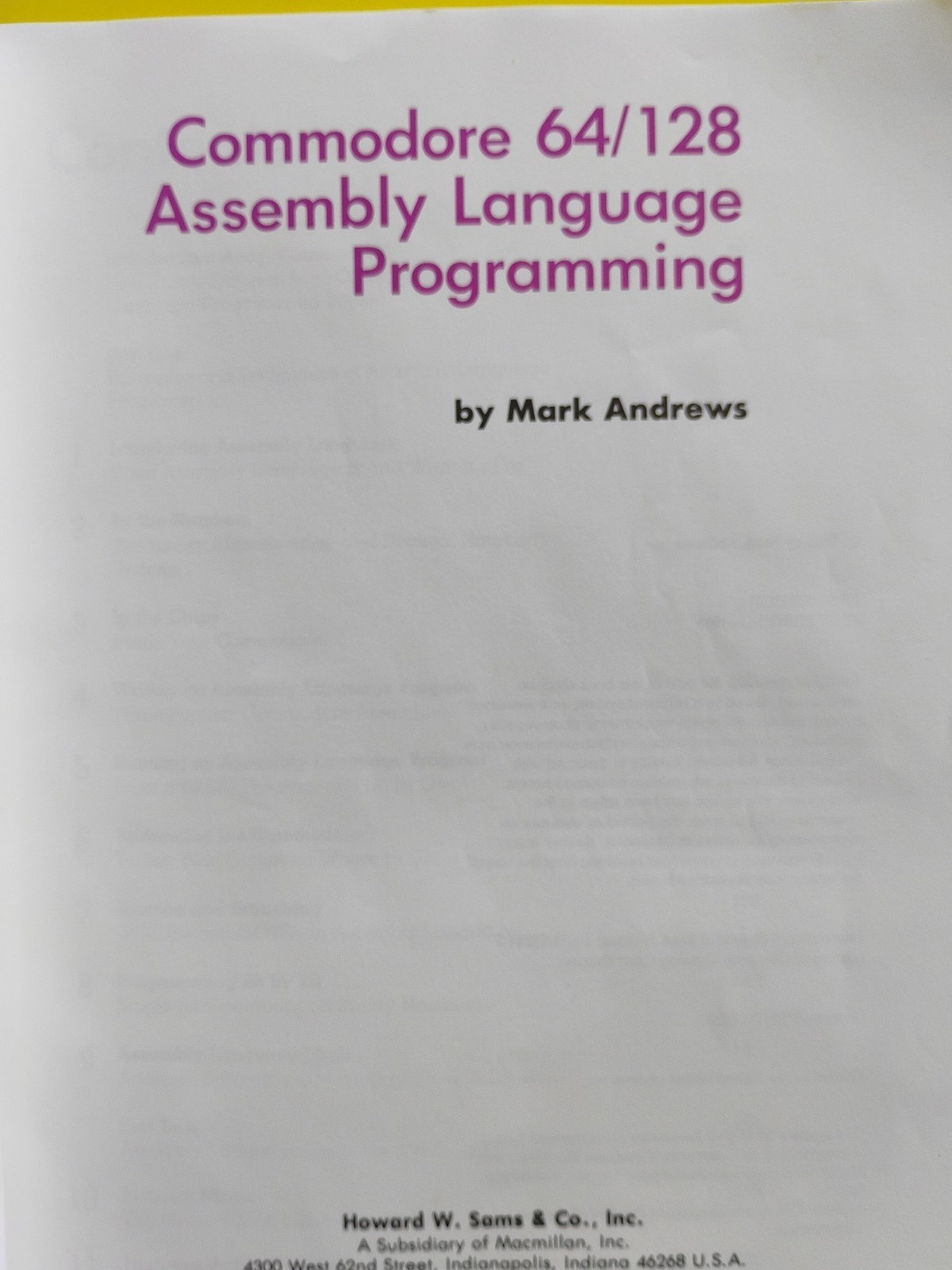 Commodore 64/128Assembly Language Programming Andrew H.W.Sams1985 1stEd, Paperb.