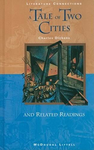 A Tale of Two Cities And Related Readings (Literature Connections) - GOOD