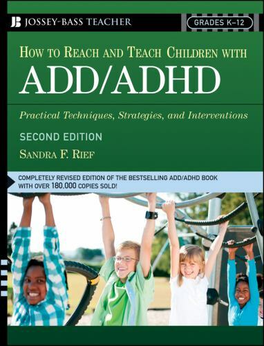 How To Reach And Teach Children with ADD / ADHD: Practical Techniques, St - GOOD