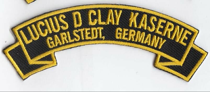 Lucius D Clay Kaserne , Garlstedt Germany 4" embroidered rocker tab patch