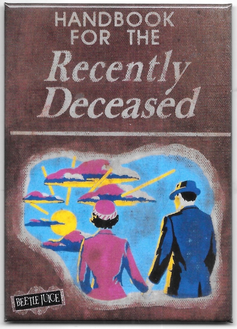 Beetlejuice Movie Handbook For The Recently Deceased Refrigerator Magnet UNUSED
