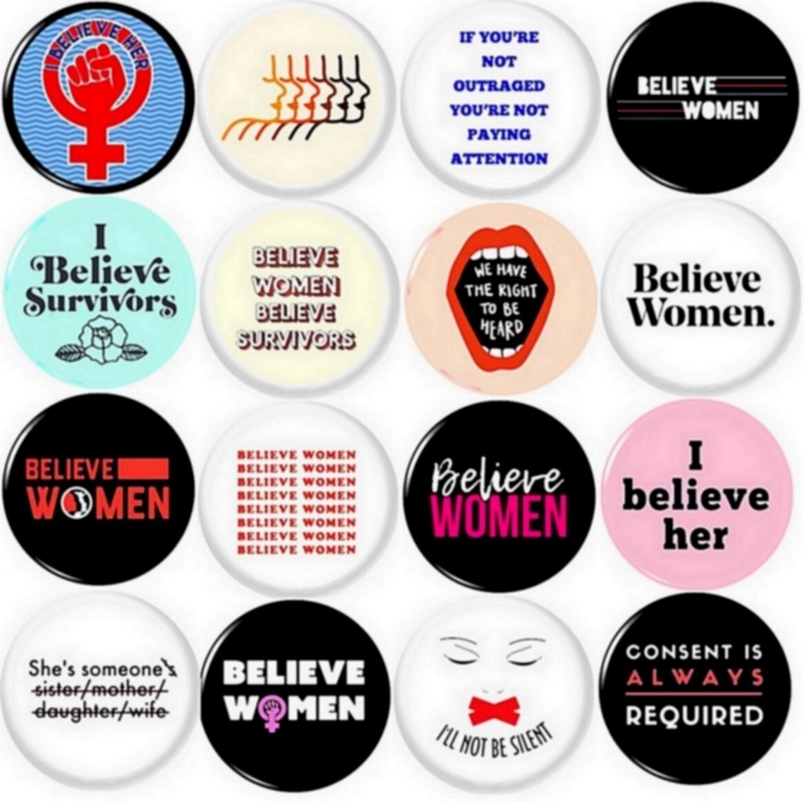 Believe Women Survivors x 16 New 1" inch (25mm) Buttons pins Badge I Believe her