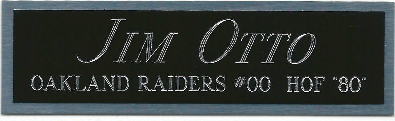 JIM OTTO OAKLAND RAIDERS NAMEPLATE FOR YOUR AUTOGRAPHED Signed FOOTBALL JERSEY